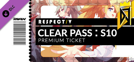 DJMAX RESPECT V - CLEAR PASS : S10 PREMIUM TICKET