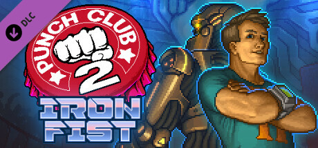 Punch Club 2: Iron Fist