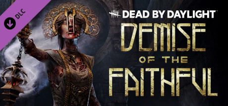 Dead by Daylight - Demise of the Faithful chapter