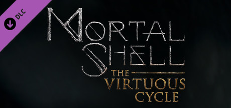 Mortal Shell: The Virtuous Cycle