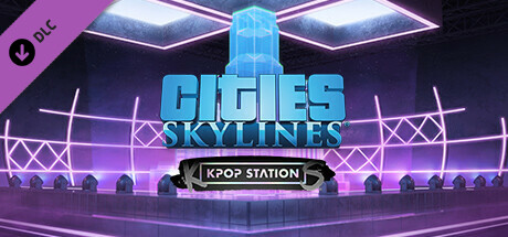 Cities: Skylines - K-pop Station