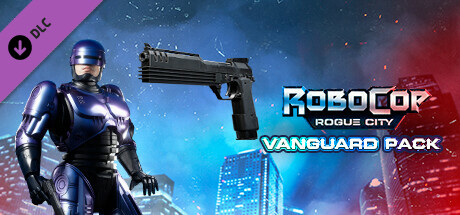 RoboCop: Rogue City - Vanguard Pack