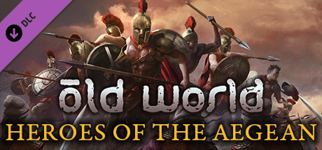 Old World - Heroes of the Aegean