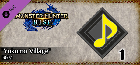 MONSTER HUNTER RISE - &quot;Yukumo Village&quot; BGM