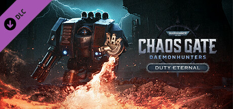 Warhammer 40,000: Chaos Gate – Daemonhunters - Duty Eternal