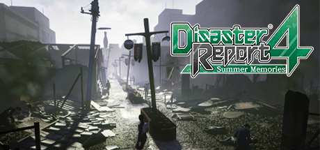 Disaster Report 4: Summer Memories