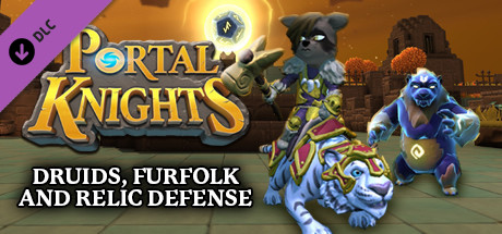 Portal Knights - Druids, Furfolk, and Relic Defense