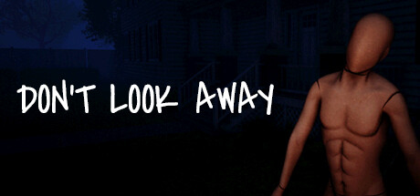 DON'T LOOK AWAY