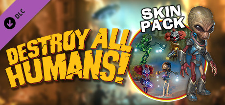 Destroy All Humans! Skin Pack