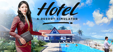 Hotel: A Resort Simulator