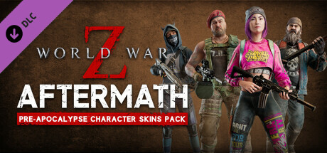 World War Z: Aftermath - Pre-Apocalypse Character Skins Pack