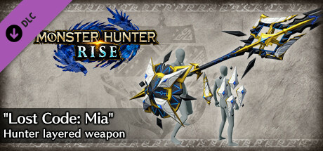 Monster Hunter Rise - &quot;Lost Code: Mia&quot; Hunter layered weapon (Lance)