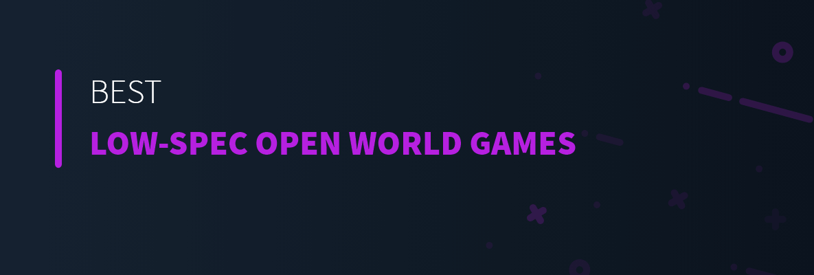 Best Open World Games