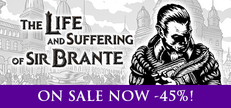 The Life and Suffering of Sir Brante