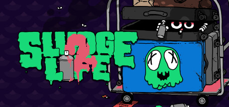 SLUDGE LIFE 2