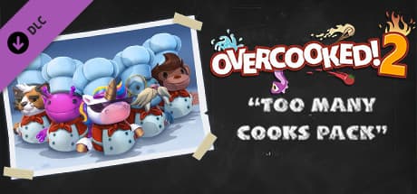 Overcooked! 2 - Too Many Cooks Pack