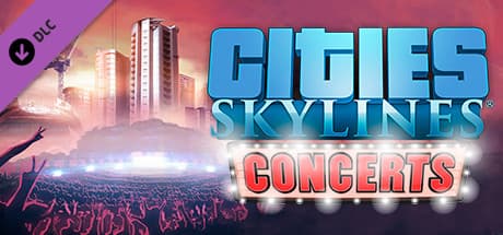 Cities: Skylines - Concerts