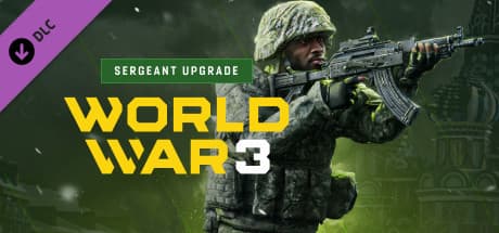 World War 3 - Sergeant upgrade