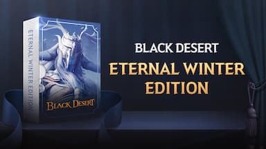 [NA/EU] Black Desert - Eternal Winter Edition