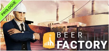 Beer Factory - Prologue