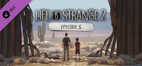 Life is Strange 2 - Episode 5