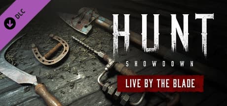 Hunt: Showdown - Live by the Blade