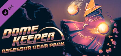 Dome Keeper: Assessor Gear Pack