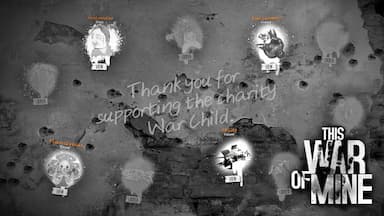 This War of Mine: War Child Charity