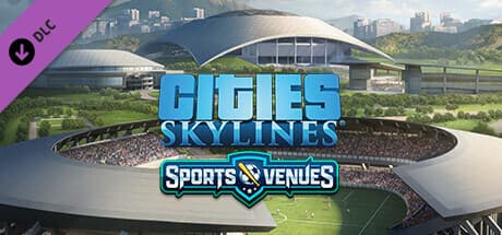 Cities: Skylines - Content Creator Pack: Sports Venues