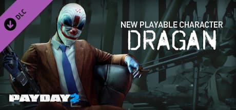 PAYDAY 2: Dragan Character Pack