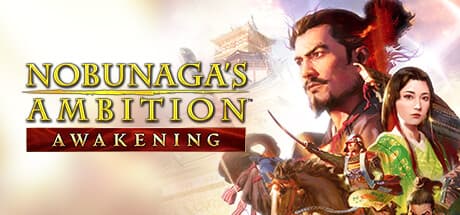 NOBUNAGA'S AMBITION: Awakening