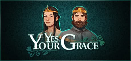 Yes, Your Grace