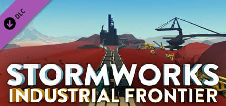 Stormworks: Industrial Frontier