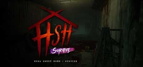 Home Sweet Home : Survive