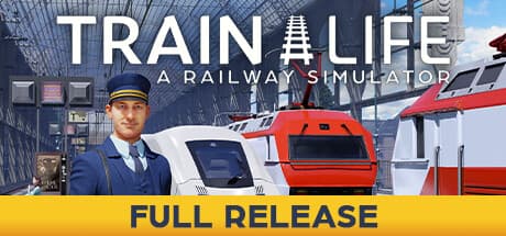 Train Life: A Railway Simulator