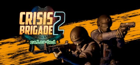 Crisis Brigade 2 reloaded