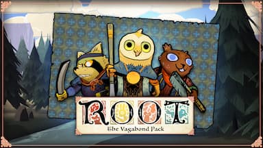 Root: Exiles &amp; Partisans &amp; Vagabonds